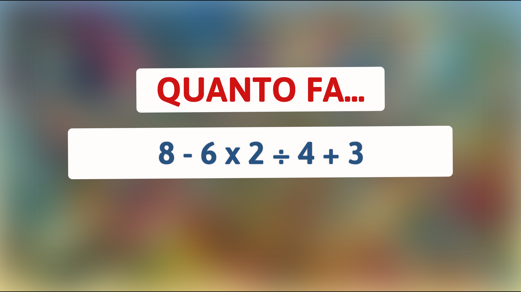 Svelato l'enigma matematico che solo il 1% della gente riesce a risolvere! Prova anche tu se sei un genio!"